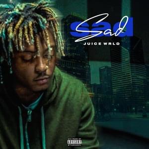 SAD! (Freestyle) - Juice WRLD