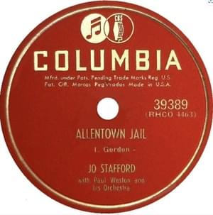 Allentown Jail - Jo Stafford (Ft. Paul Weston and His Orchestra)