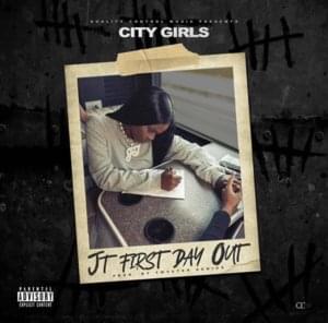 JT First Day Out - City Girls (Ft. JT)