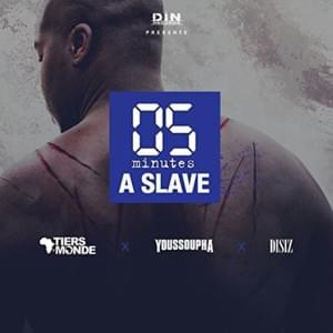 Five Minutes a Slave - Tiers (Ft. Disiz & Youssoupha)