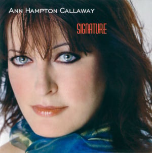 A Kiss to Build a Dream On - Ann Hampton Callaway