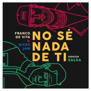 No Sé Nada de Ti (Versión Salsa) - Franco De Vita & Nicky Jam