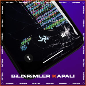 BİLDİRİMLER KAPALI - Patron & Astral