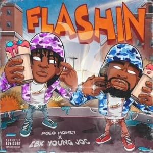 Flashin - Polo Money (Ft. EBK Young Joc)