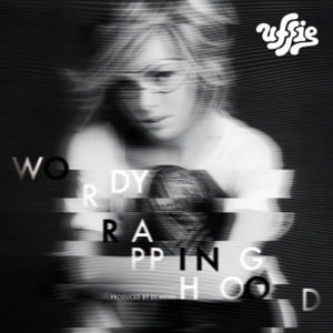 Wordy Rappinghood (Evian Mix) - Uffie