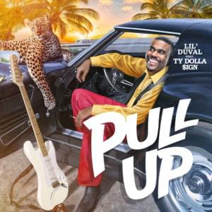 Pull Up - Lil Duval (Ft. Ty Dolla $ign)