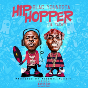 Hip Hopper - Blac Youngsta (Ft. Lil Yachty)