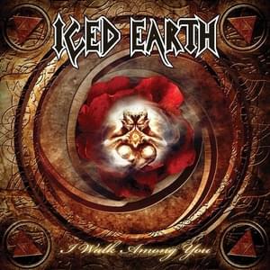 I Walk Alone - Iced Earth