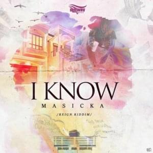 I Know - Masicka