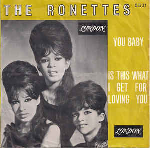 You, Baby - The Ronettes