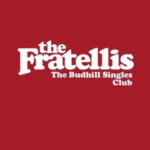 Too Much Talk In Tokyo - The Fratellis