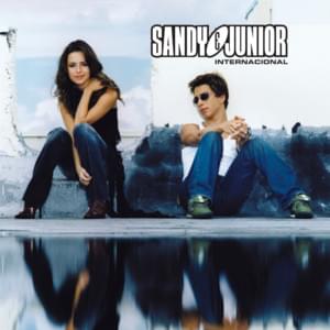 Tan Dentro De Ti - Sandy & Junior