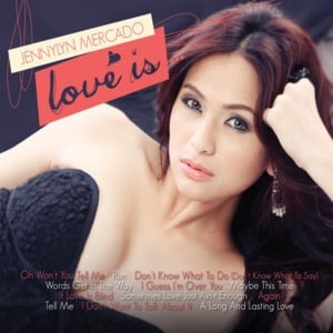 Sometimes Love Just Ain’t Enough - Jennylyn Mercado