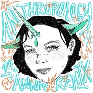 Anthropology (The Living Tombstone Remix) - Awkward Marina