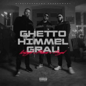 GHETTO HIMMEL GRAU - Milonair, Kollegah & Seyed