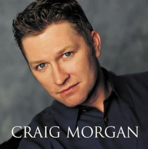 Something to Write Home About - Craig Morgan