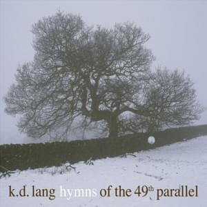 After the Gold Rush - ​k.d. lang