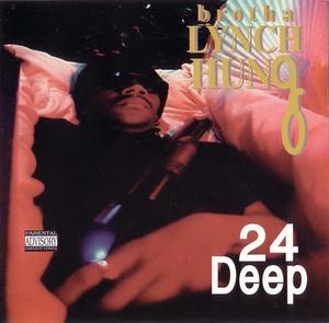 24 Deep - Brotha Lynch Hung