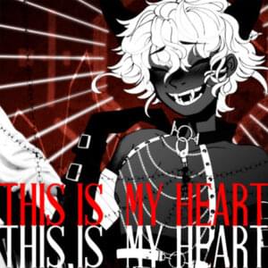 This Is My Heart - Vane Lily (Ft. DEX (Vocaloid))