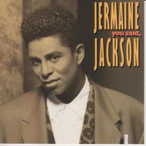 You Said, You Said - Jermaine Jackson