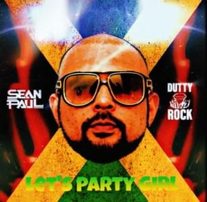 Party Girl - Sean Paul (Ft. Leona Lewis)