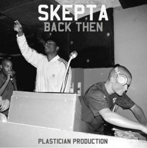 Back Then - Skepta