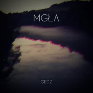 Mgła - Gedz (Ft. DJ Krug)