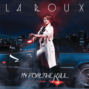 In For The Kill - La Roux