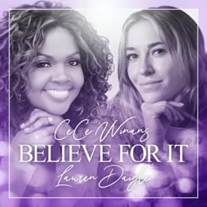 Believe For It - CeCe Winans & Lauren Daigle