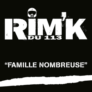 Famille nombreuse - Rim'K (Ft. Nourou & Reda Taliani)