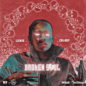 Broken Soul - Lewie (Ft. Calboy)