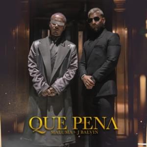 Qué Pena - Maluma & J Balvin