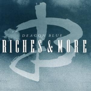 Ribbons and Bows - Deacon Blue
