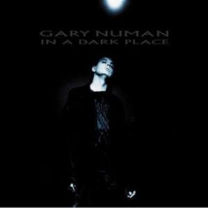 In a Dark Place - Gary Numan