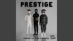 Prestige - Lil Turk (Ft. Ohash & Tekmill)