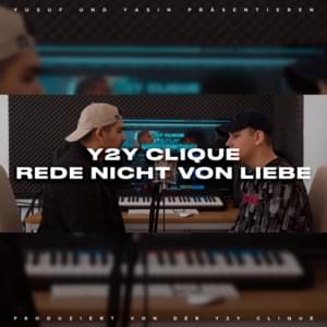 Rede nicht von Liebe - Yusuf & Yasin