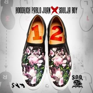 1, 2 - Hoodrich Pablo Juan (Ft. Soulja Boy)