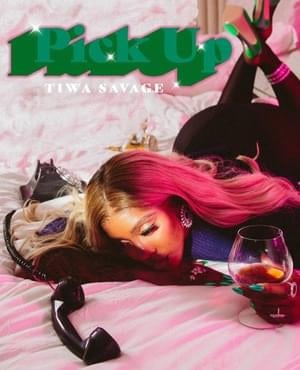 Pick Up - Tiwa Savage