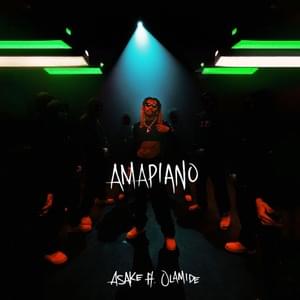 Amapiano - Asake (Ft. Olamide)