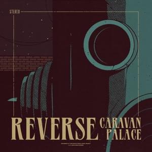 Reverse - Caravan Palace