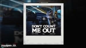 Don’t Count Me Out - Henny Hermes & Fresco Trey