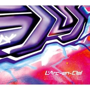 get out from the shell - L'Arc〜en〜Ciel
