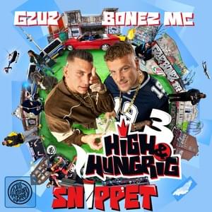 High & Hungrig 3 (Snippet) - Bonez MC & Gzuz