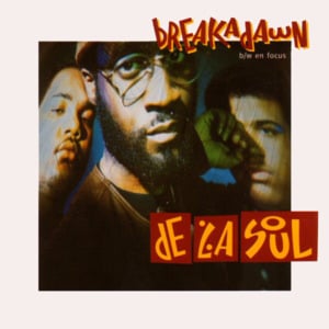 Breakadawn - De La Soul