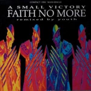 A Small Victory (R-Evolution 23 Edit) - Faith No More