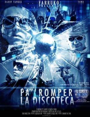 Pa’ Romper La Discoteca - Farruko (Ft. Daddy Yankee & Yomo)