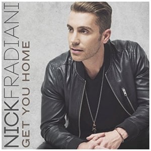 Get You Home - Nick Fradiani