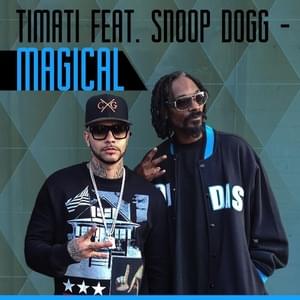 Magical - Тимати (Timati) (Ft. Snoop Dogg)