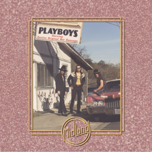 Playboys - Midland