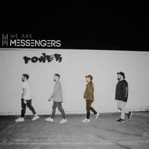 Power - We Are Messengers